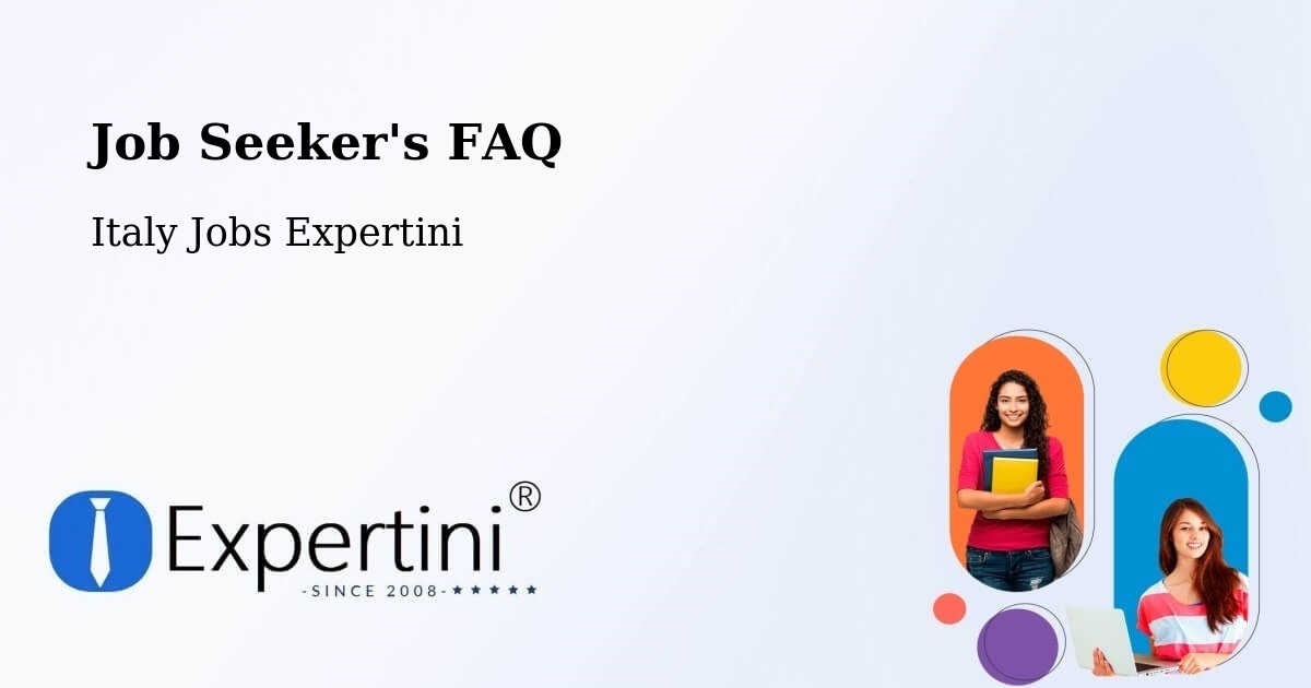 Job Seeker FAQ – Villette - Italy Jobs Expertini