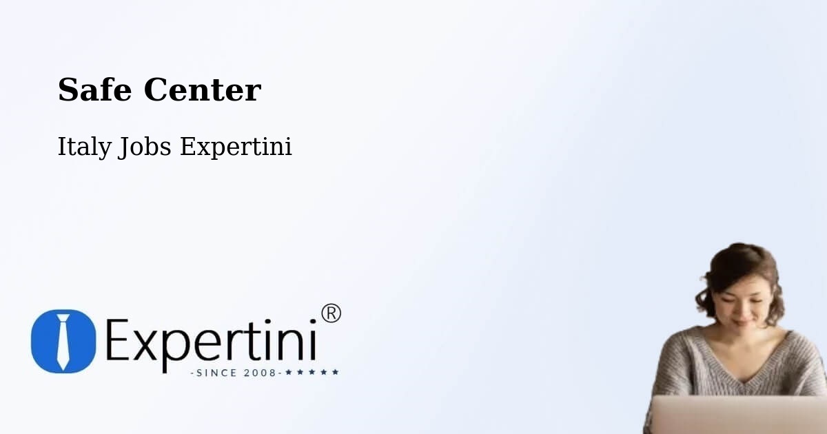 Safety Center – Villette - Italy Jobs Expertini